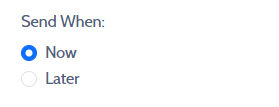 The Send When options